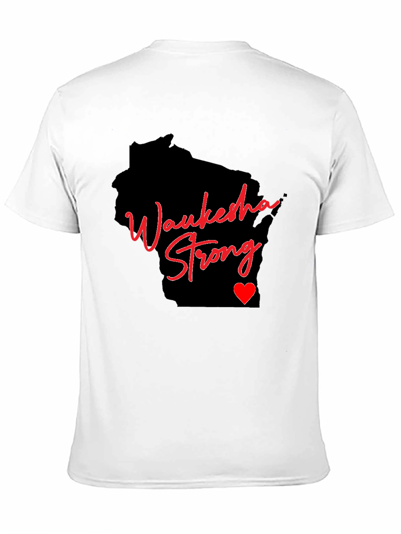 Waukesha Strong T-Shirt - Support Wisconsin