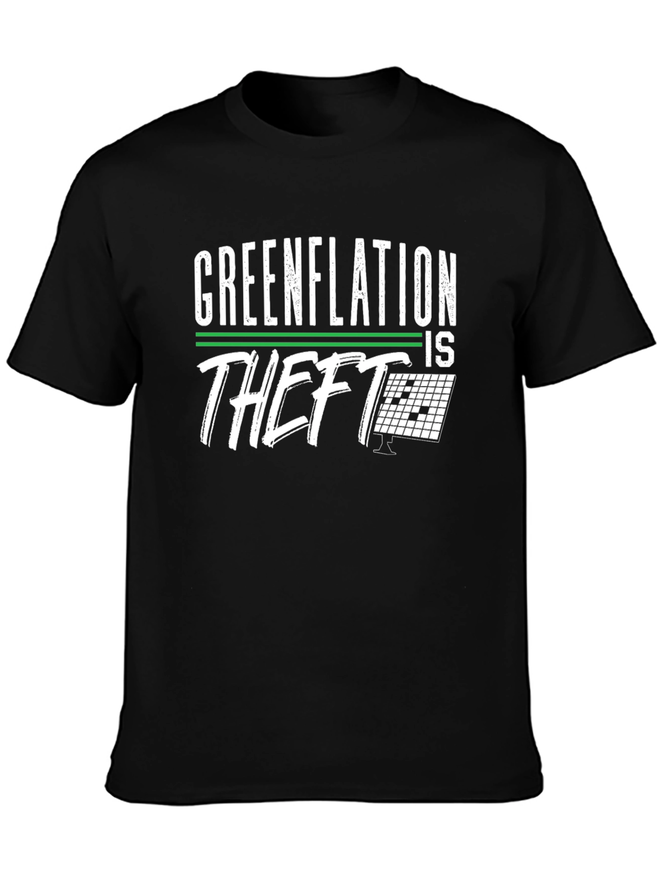Greenflation is Theft Graphic T-Shirt