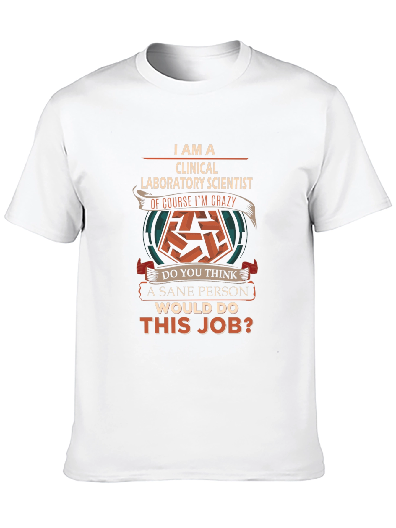 Clinical Laboratory Scientist T-Shirt