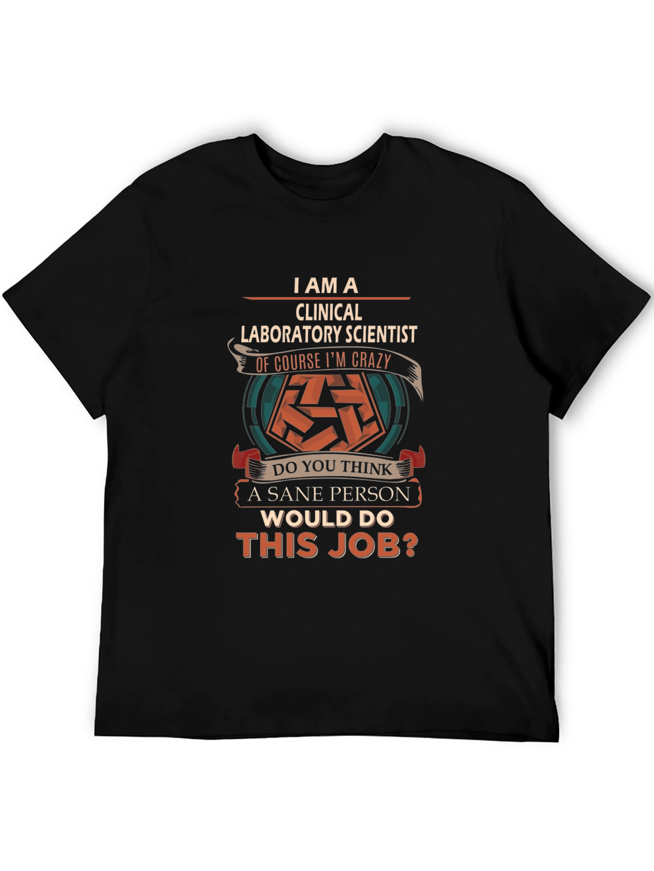 Clinical Laboratory Scientist T-Shirt