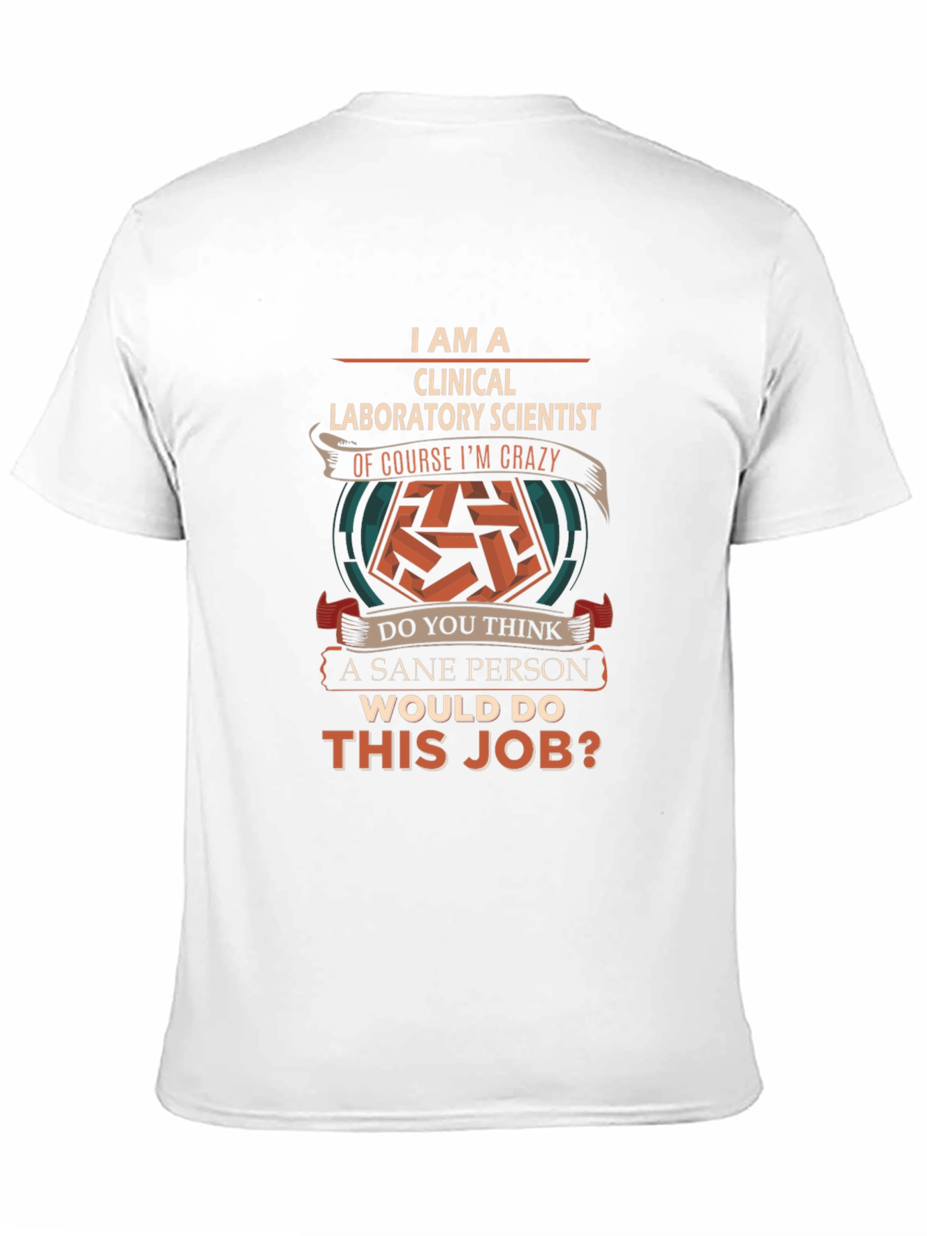 Clinical Laboratory Scientist T-Shirt
