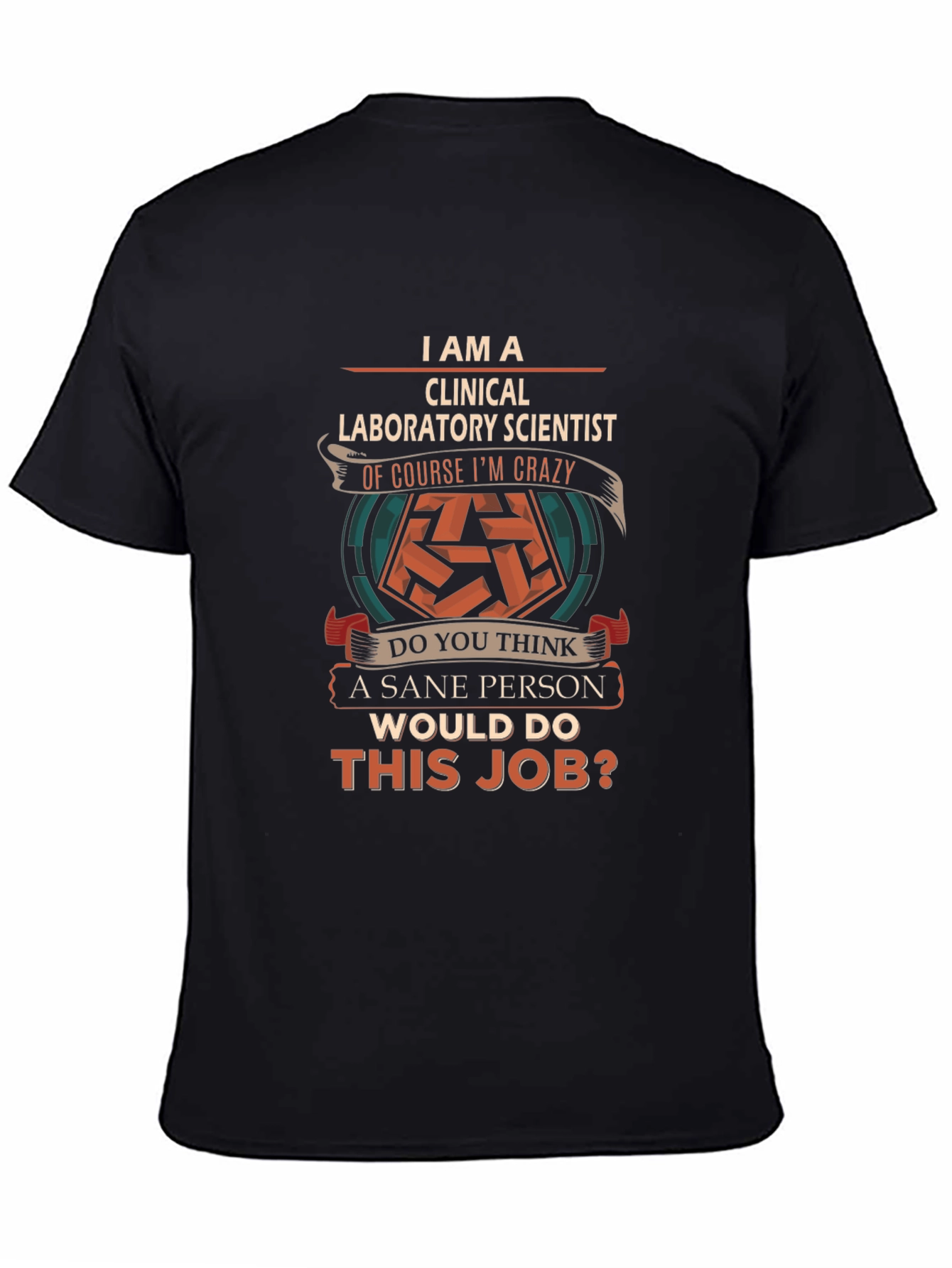 Clinical Laboratory Scientist T-Shirt