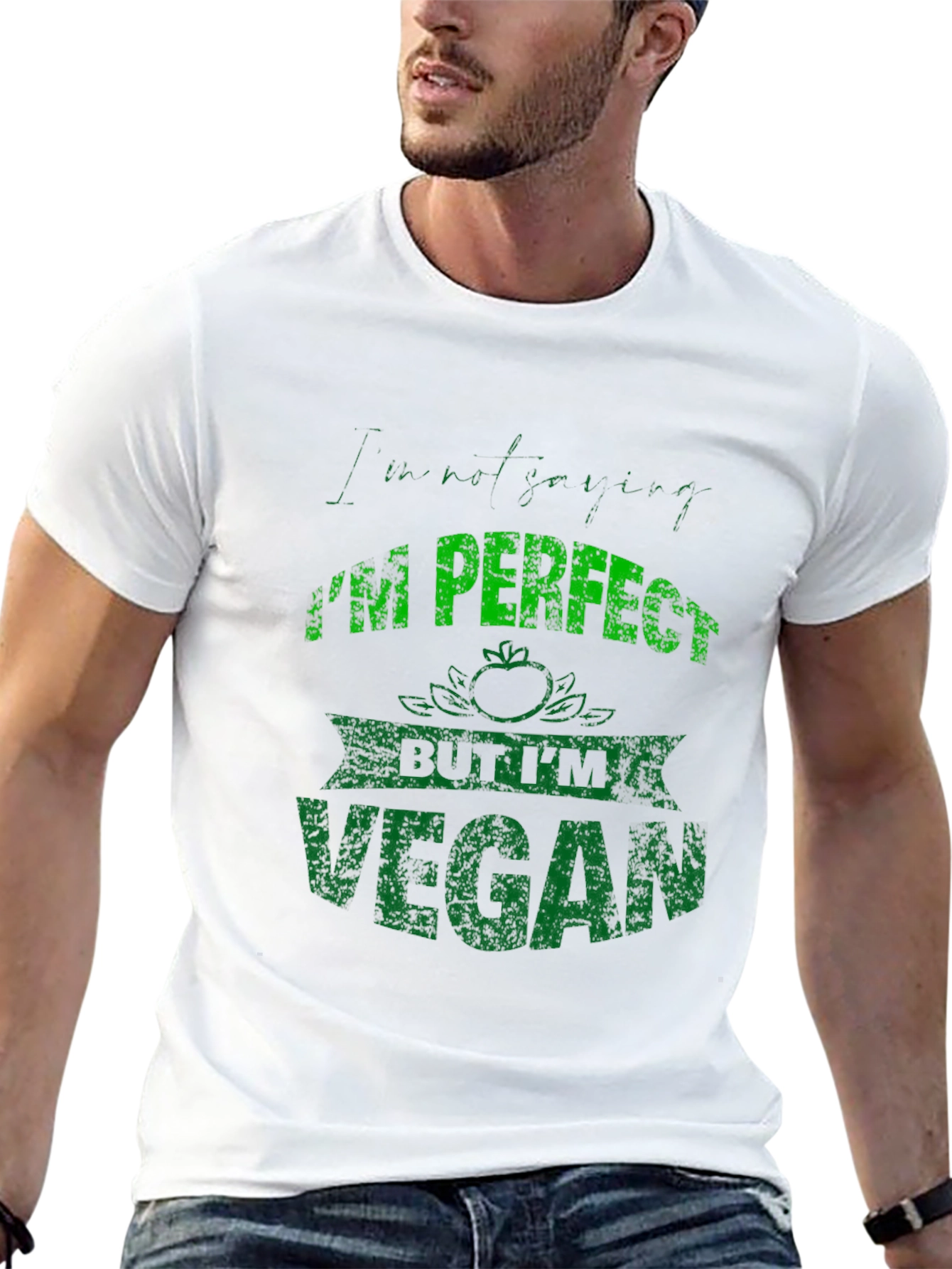 Im Not Just Vegan Im Perfect T-Shirt