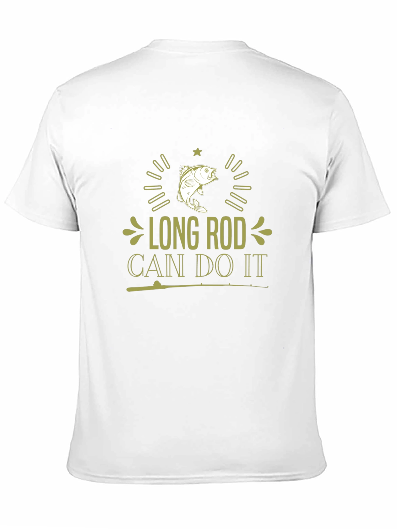 Long Rod Can Do It T-Shirt