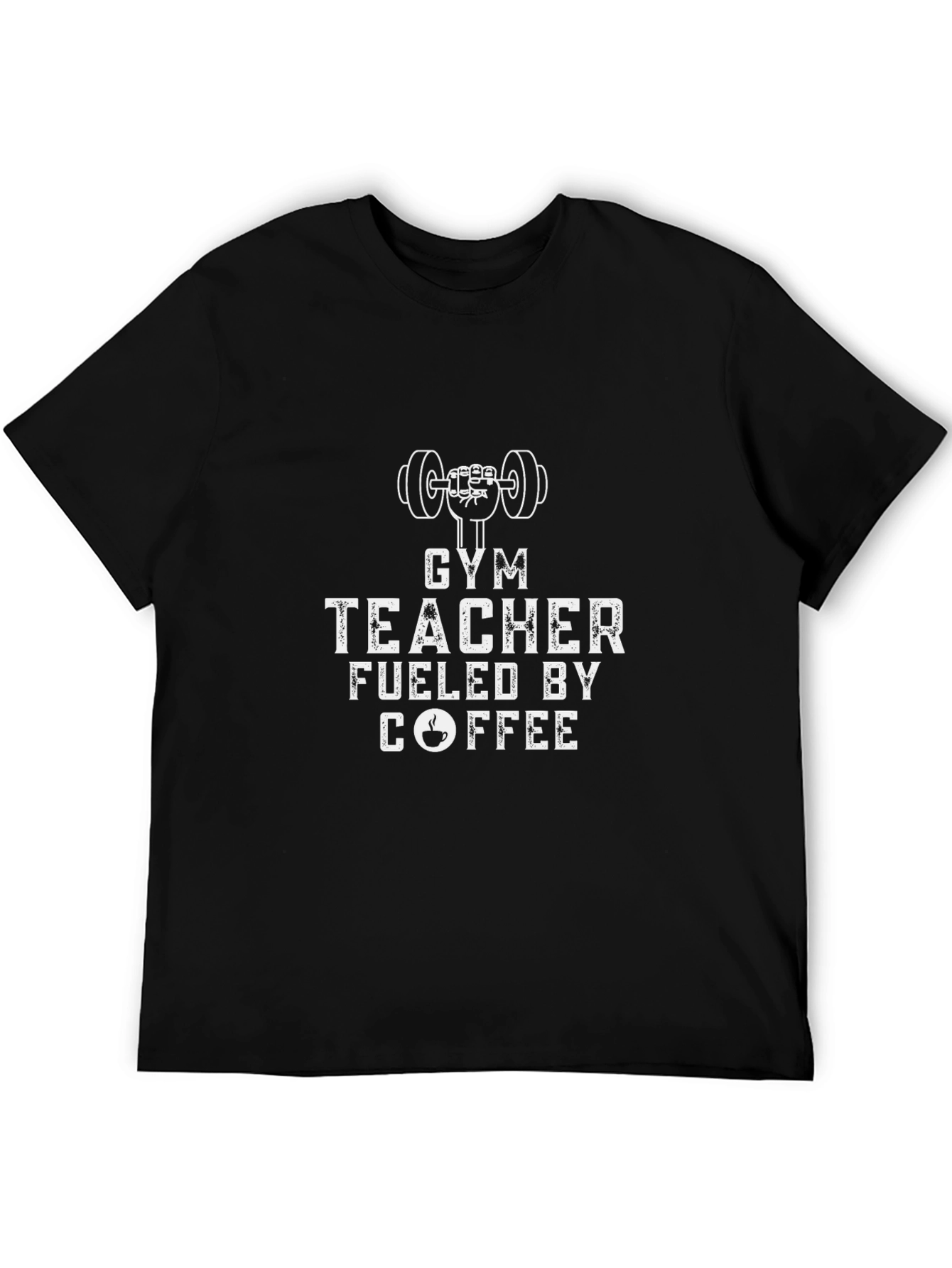 Gym Teacher Fueled by Coffee T-Shirt