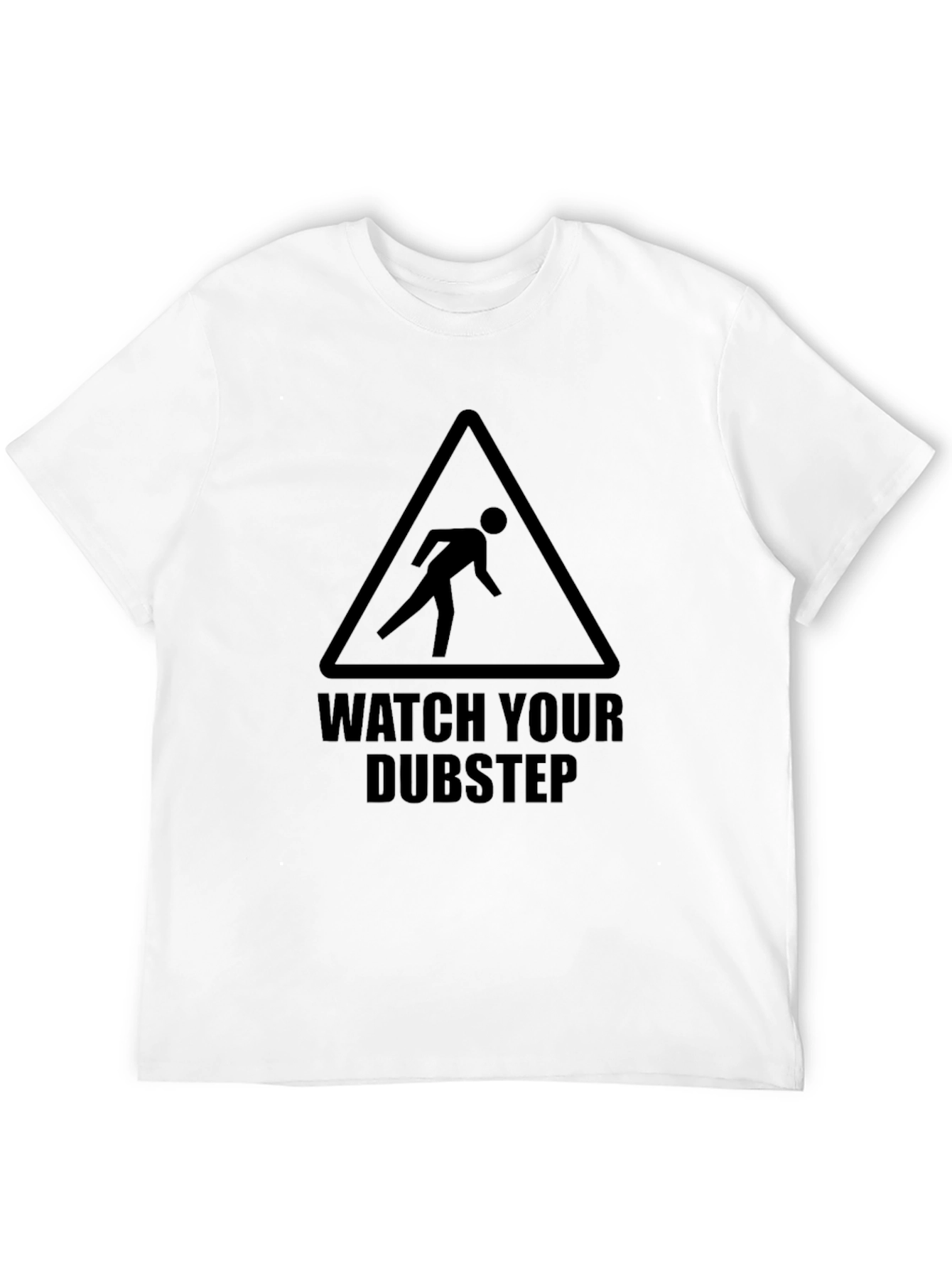 Watch Your Dubstep Graphic T-Shirt - Black