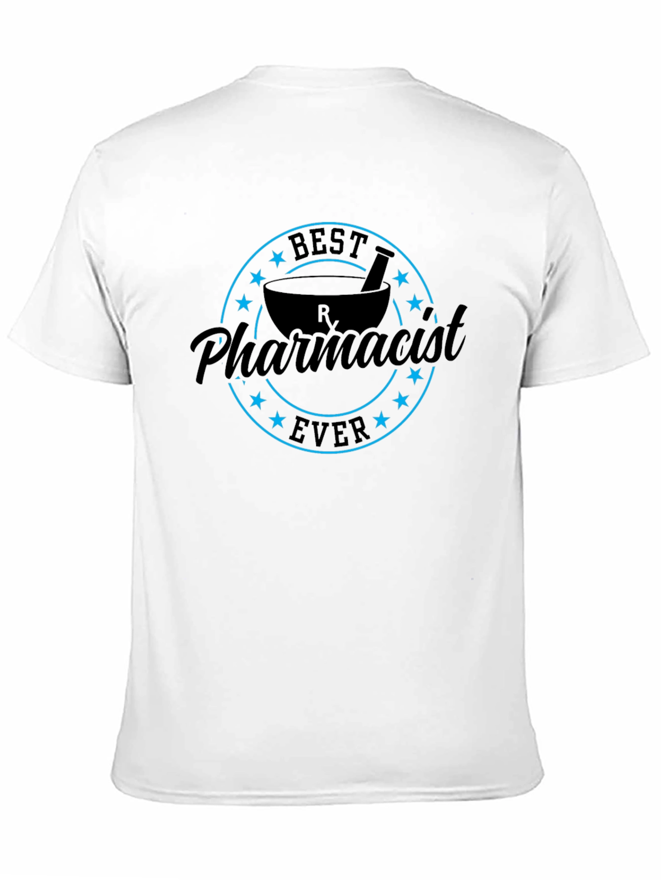 Best Pharmacist Ever T-Shirt - Gift for Pharmacists