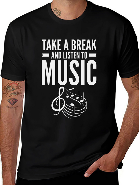 Take a Break Music T-Shirt | Stylish Musician Tee
