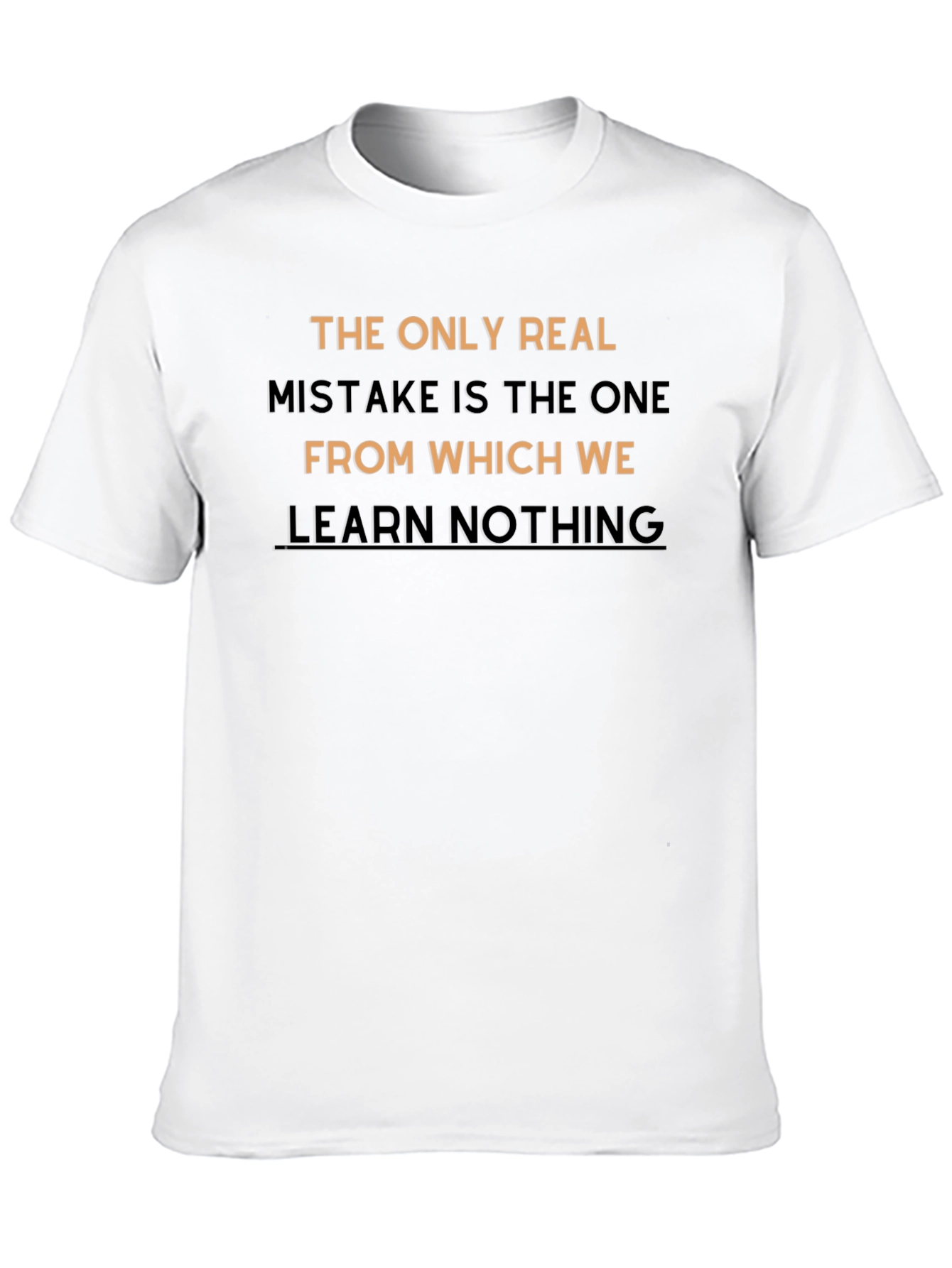 Inspirational T-Shirt: Learn From Mistakes