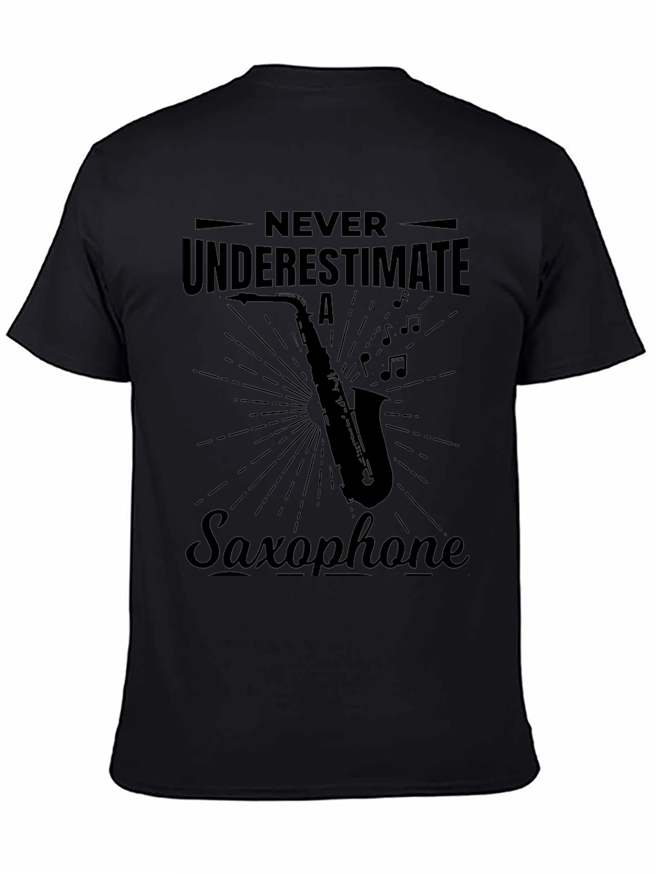 Never Underestimate Saxophone Black Graphic Tee