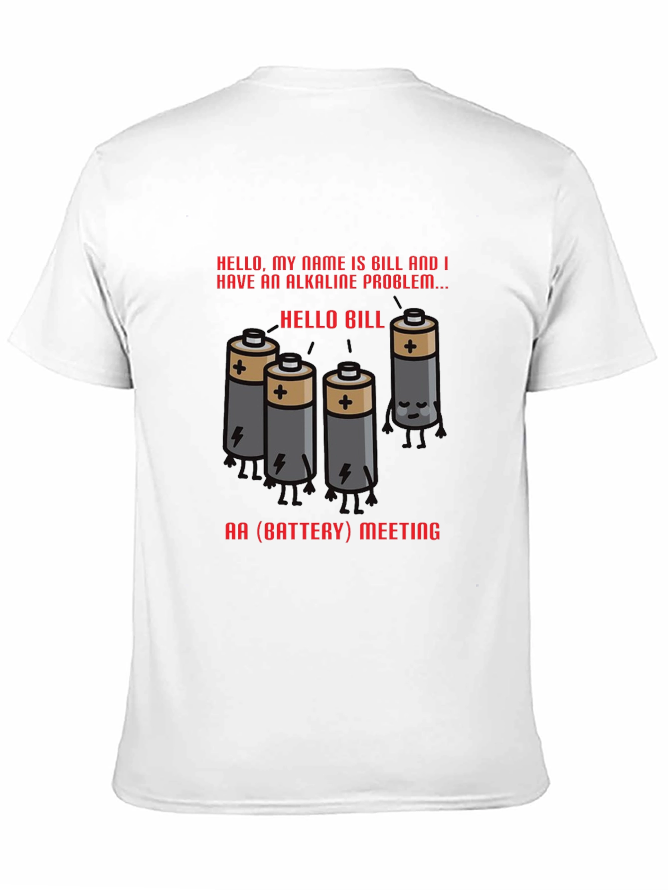 Alkaline Problem Battery T-Shirt