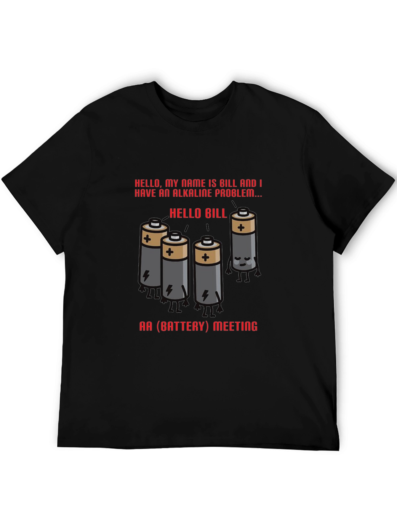 Alkaline Problem Battery T-Shirt