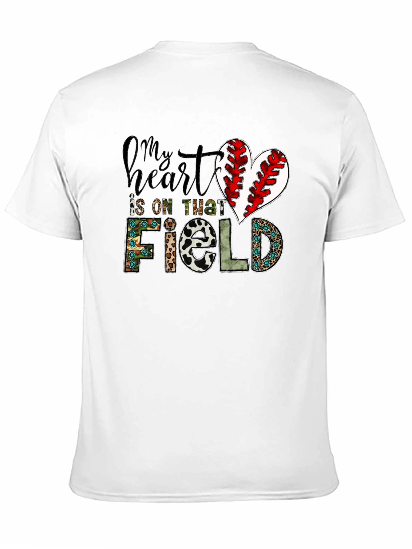 My Heart Is On That Field Baseball Heart T-Shirt