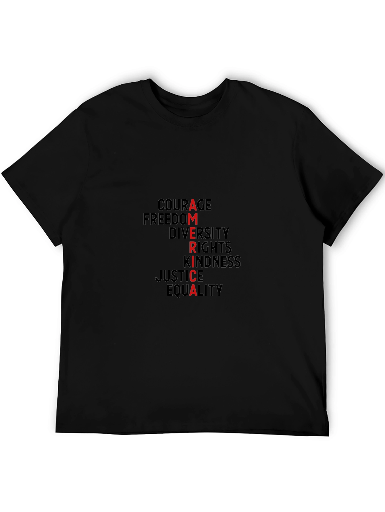 America Values T-Shirt: Courage Freedom Justice