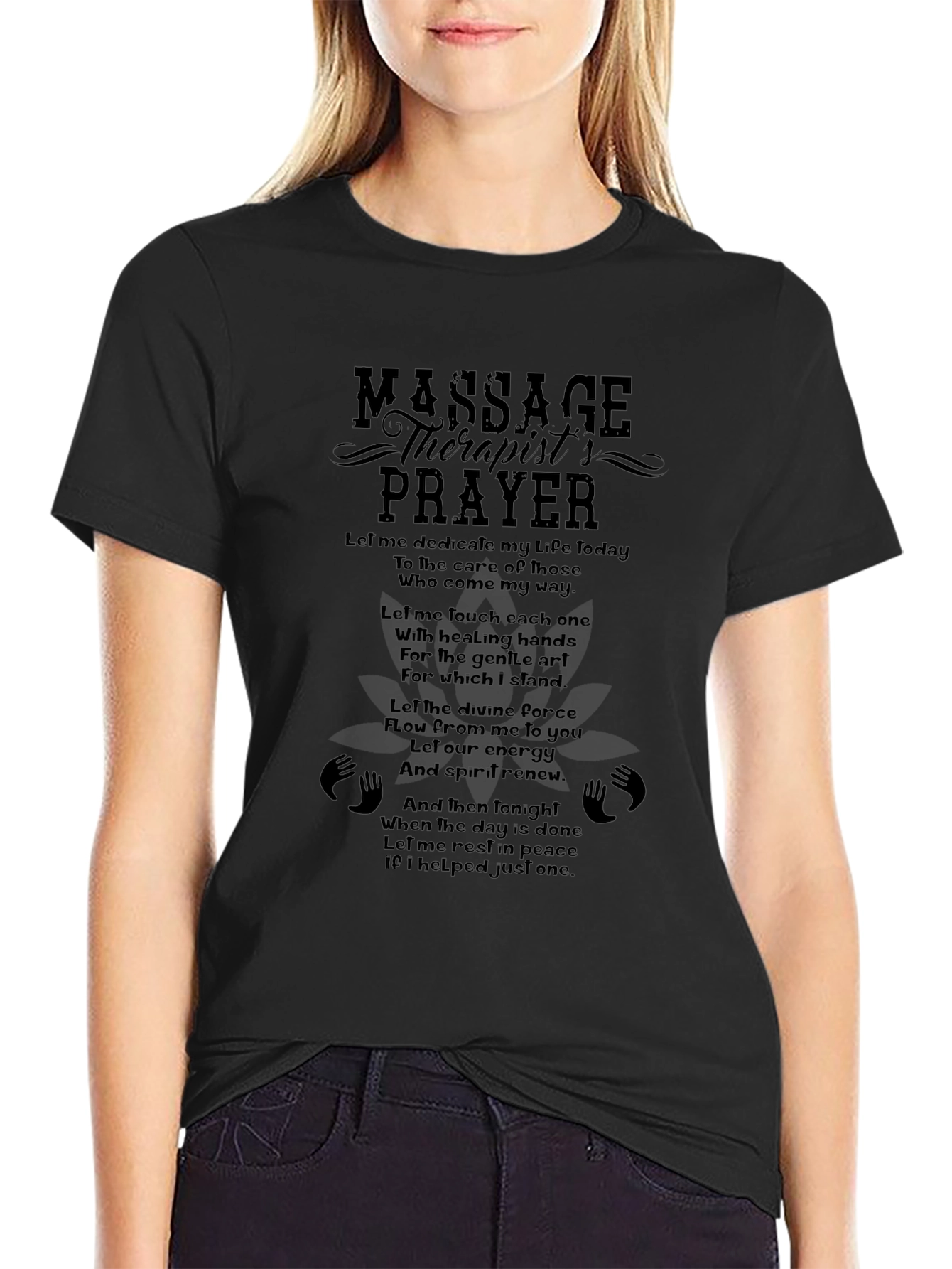 Massage Therapists Prayer T-Shirt - Healing Hands