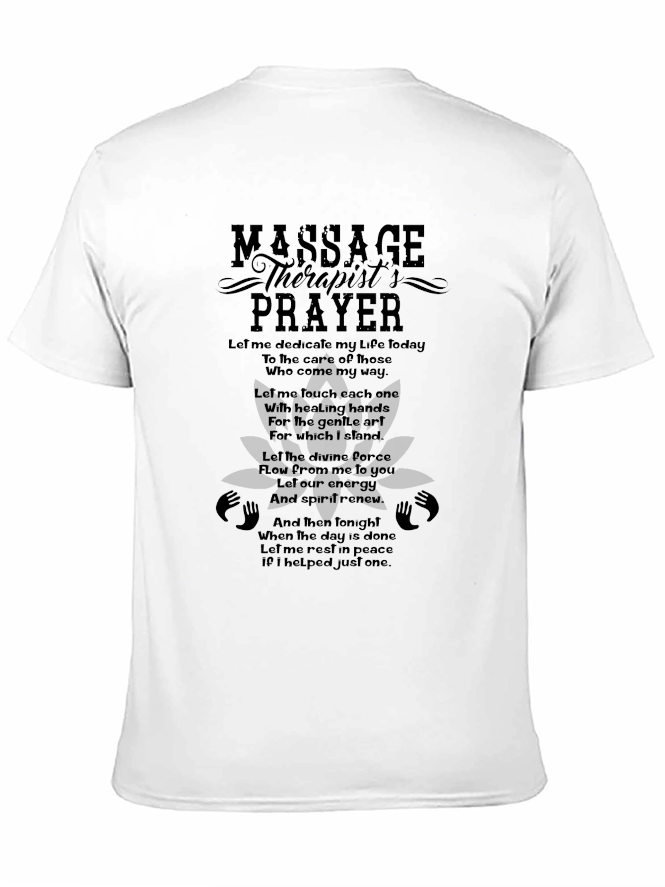 Massage Therapists Prayer T-Shirt - Healing Hands