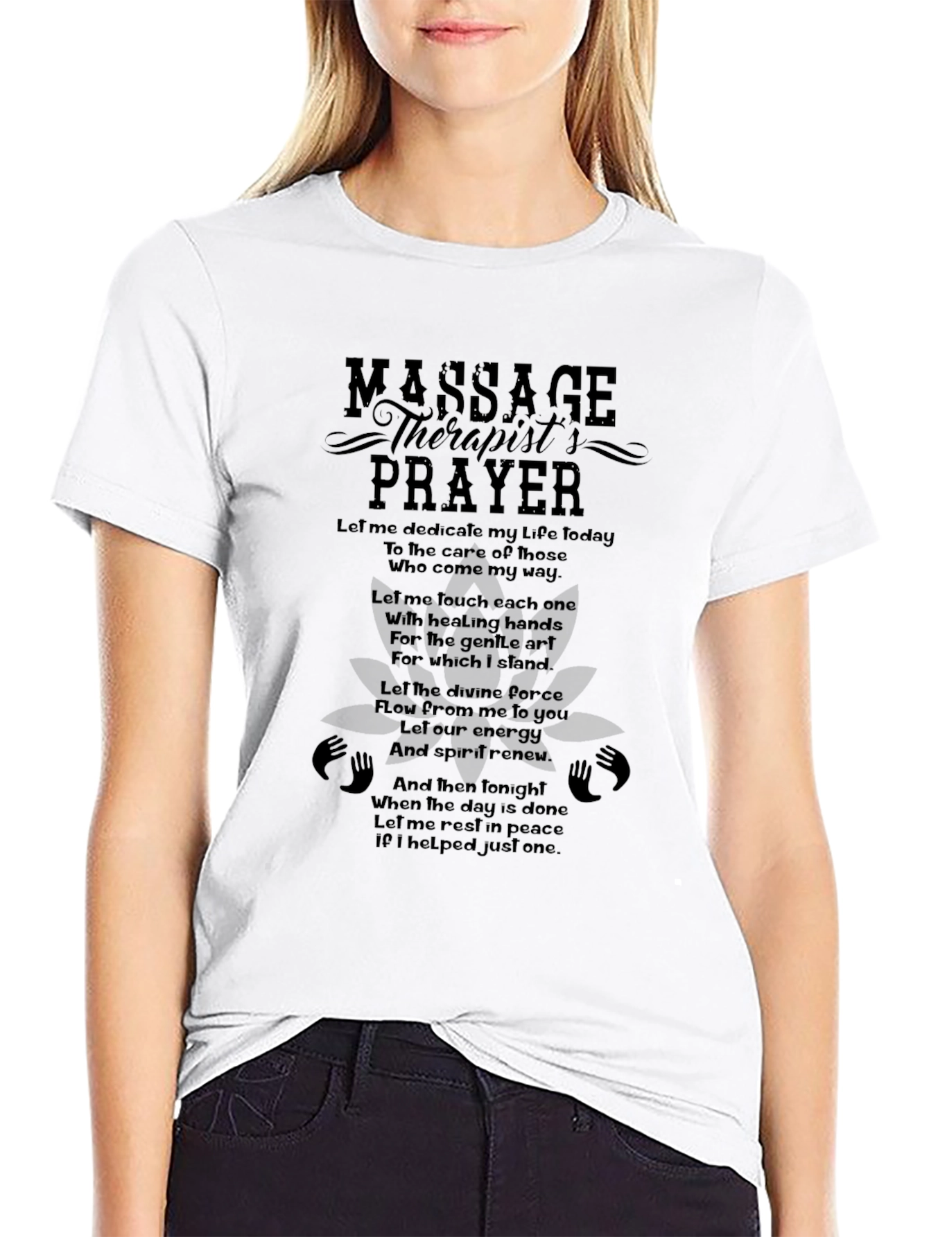 Massage Therapists Prayer T-Shirt - Healing Hands