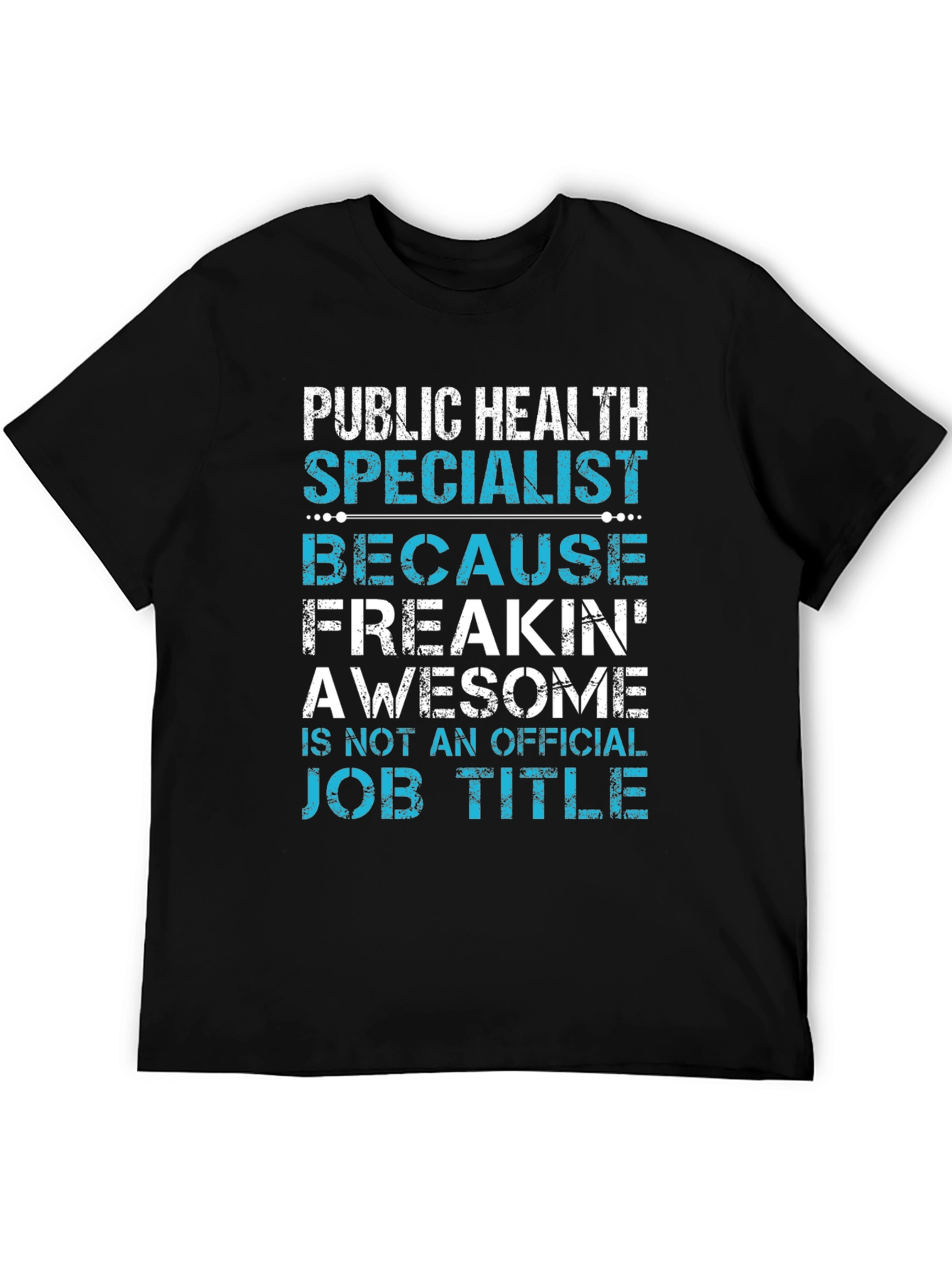Public Health Specialist Graphic T-Shirt