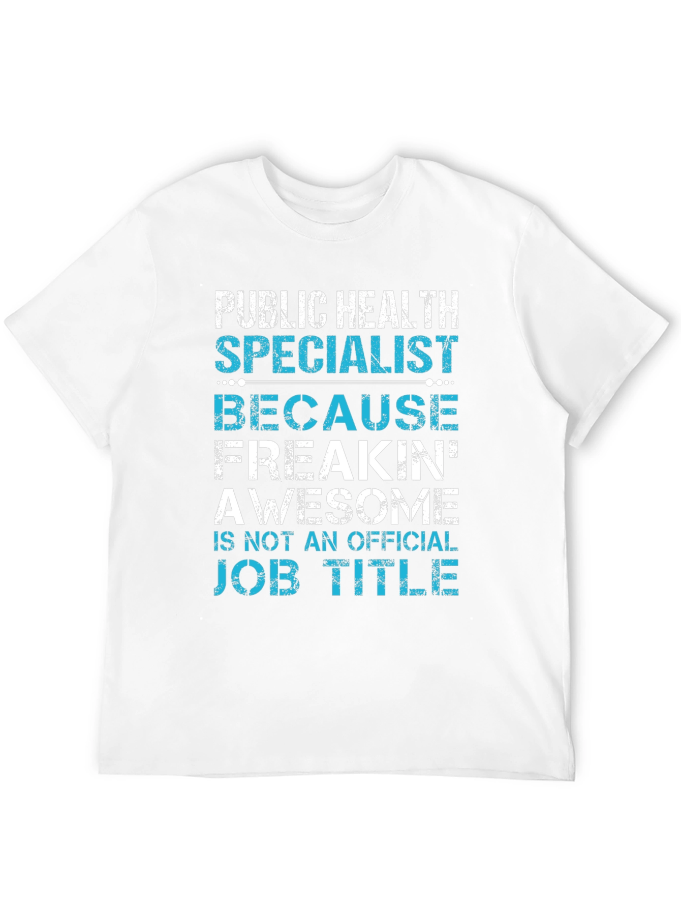 Public Health Specialist Graphic T-Shirt