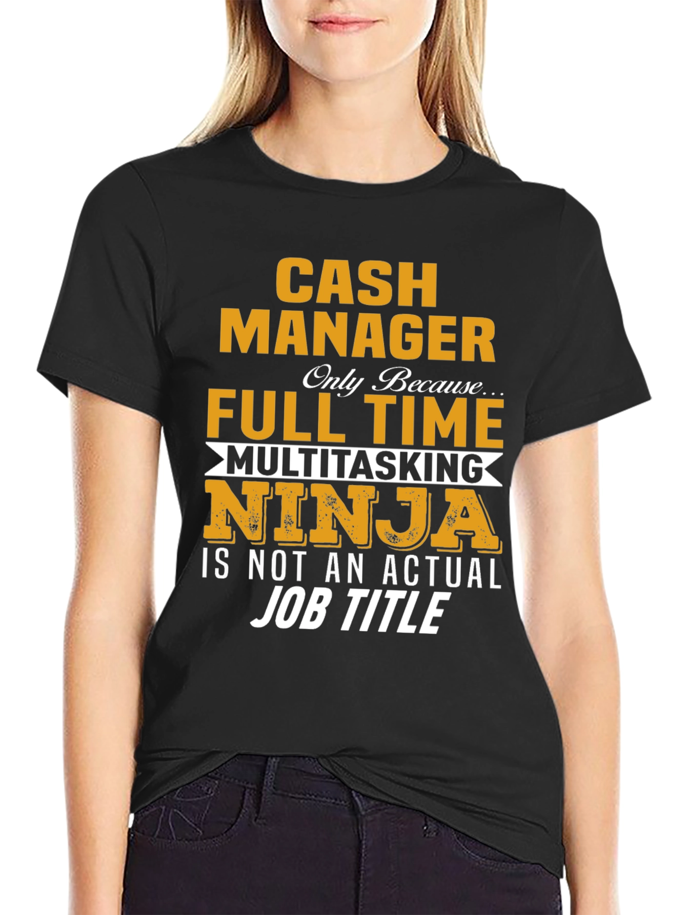 Cash Manager Full Time Ninja T-Shirt