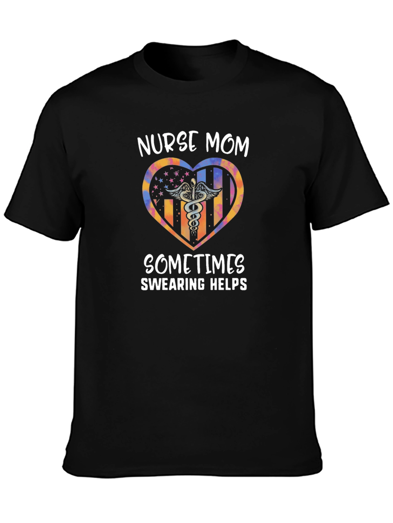 Nurse Mom Swearing Helps Graphic T-Shirt