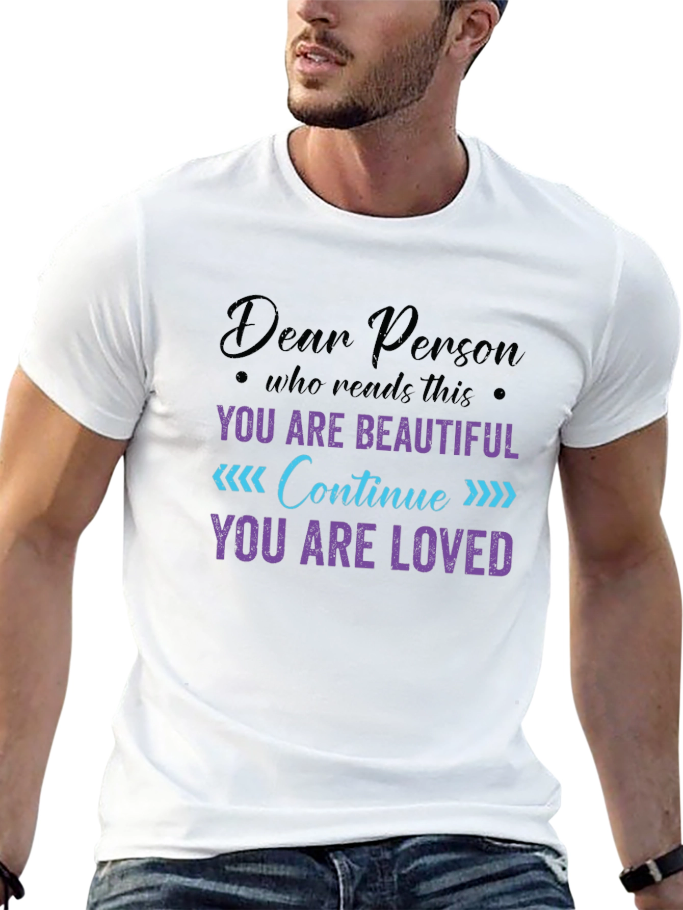 Dear Person Graphic Tee: Beautiful & Loved T-Shirt