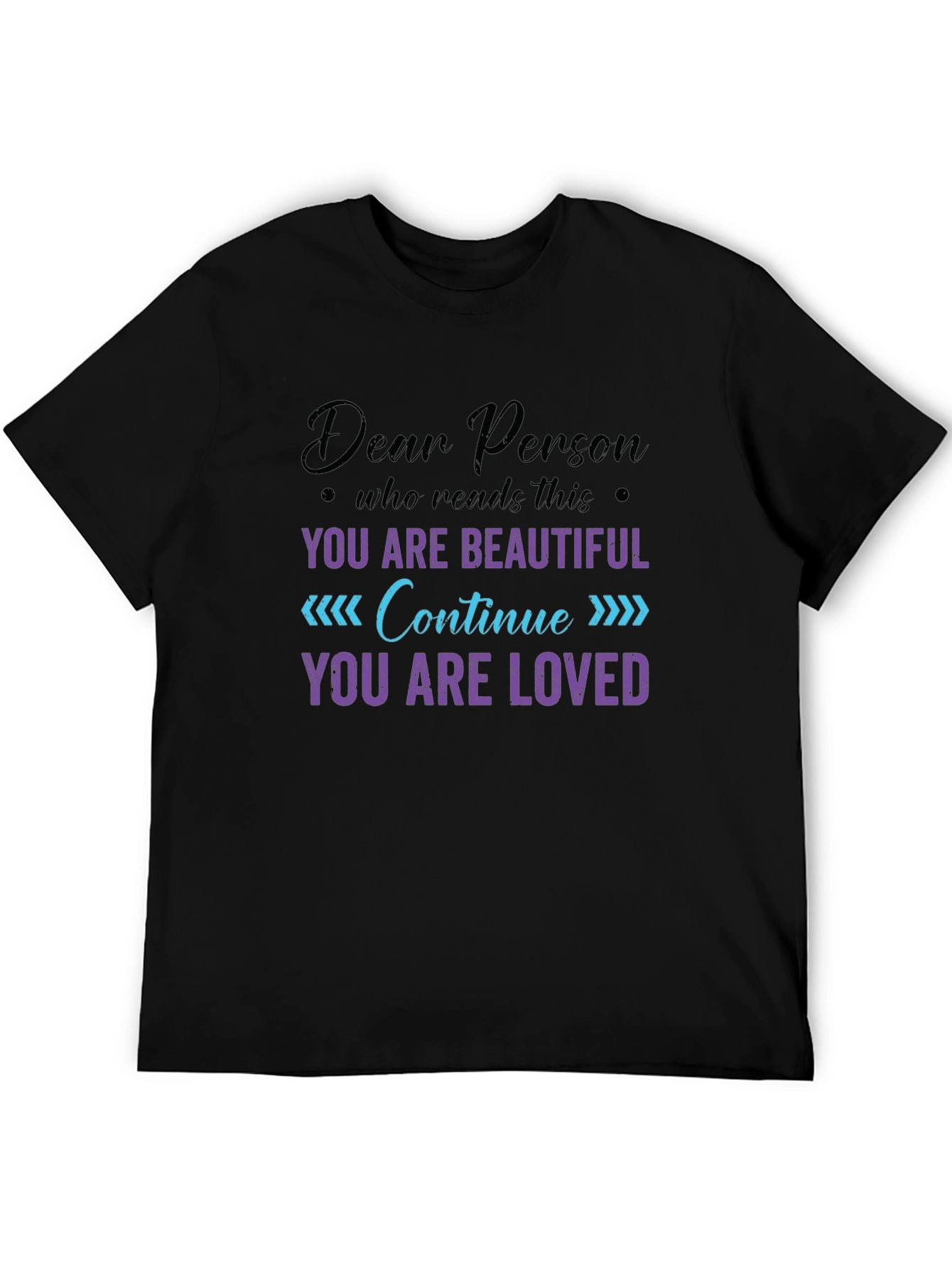 Dear Person Graphic Tee: Beautiful & Loved T-Shirt