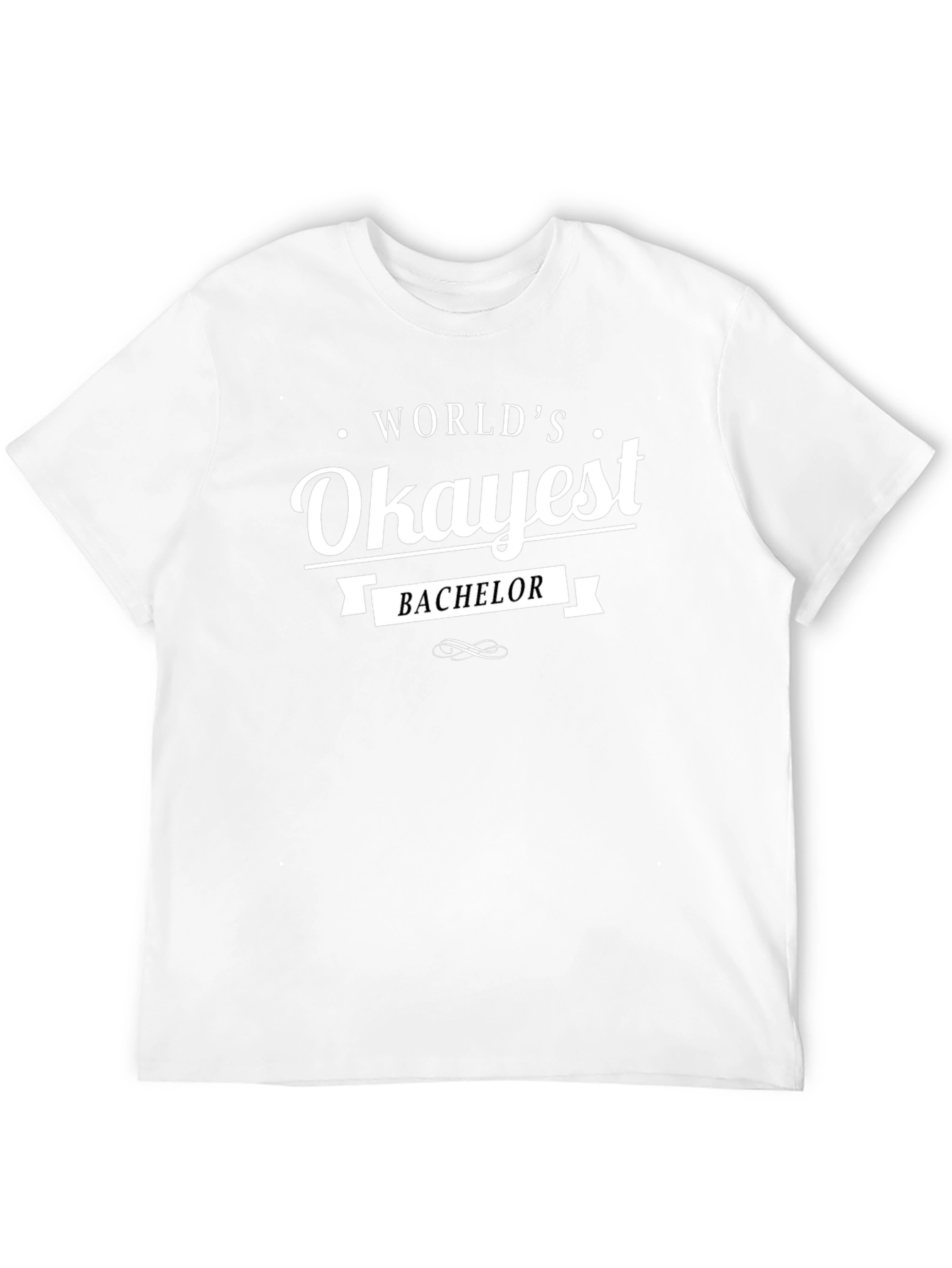 Worlds Okayest Bachelor T-Shirt - Black