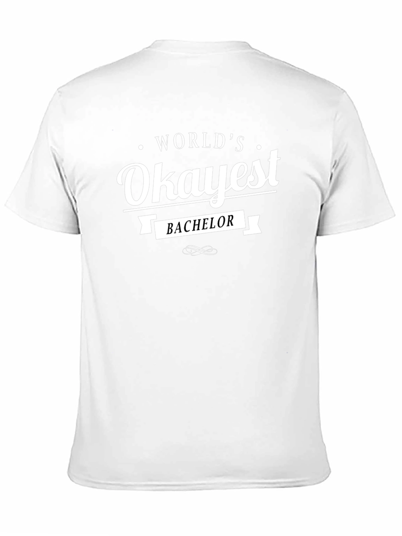 Worlds Okayest Bachelor T-Shirt - Black