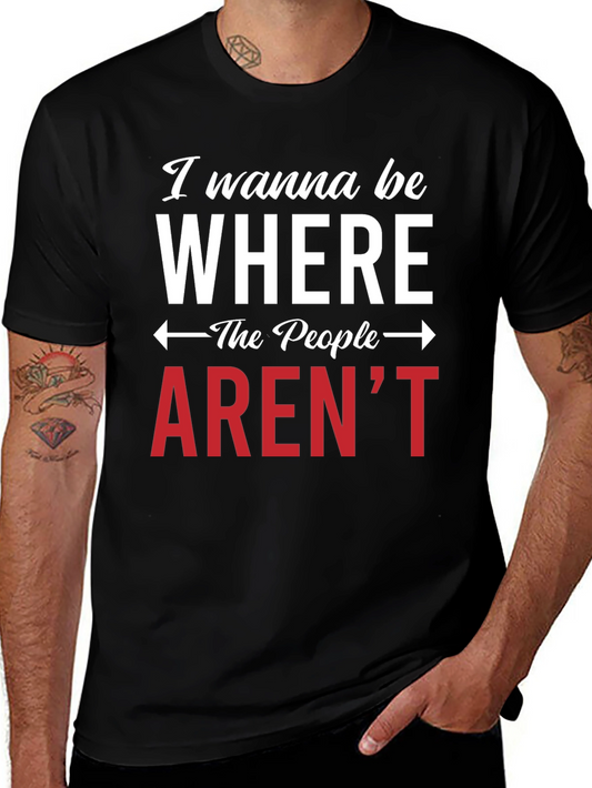 Introvert T-Shirt - I Wanna Be Where the People Arent