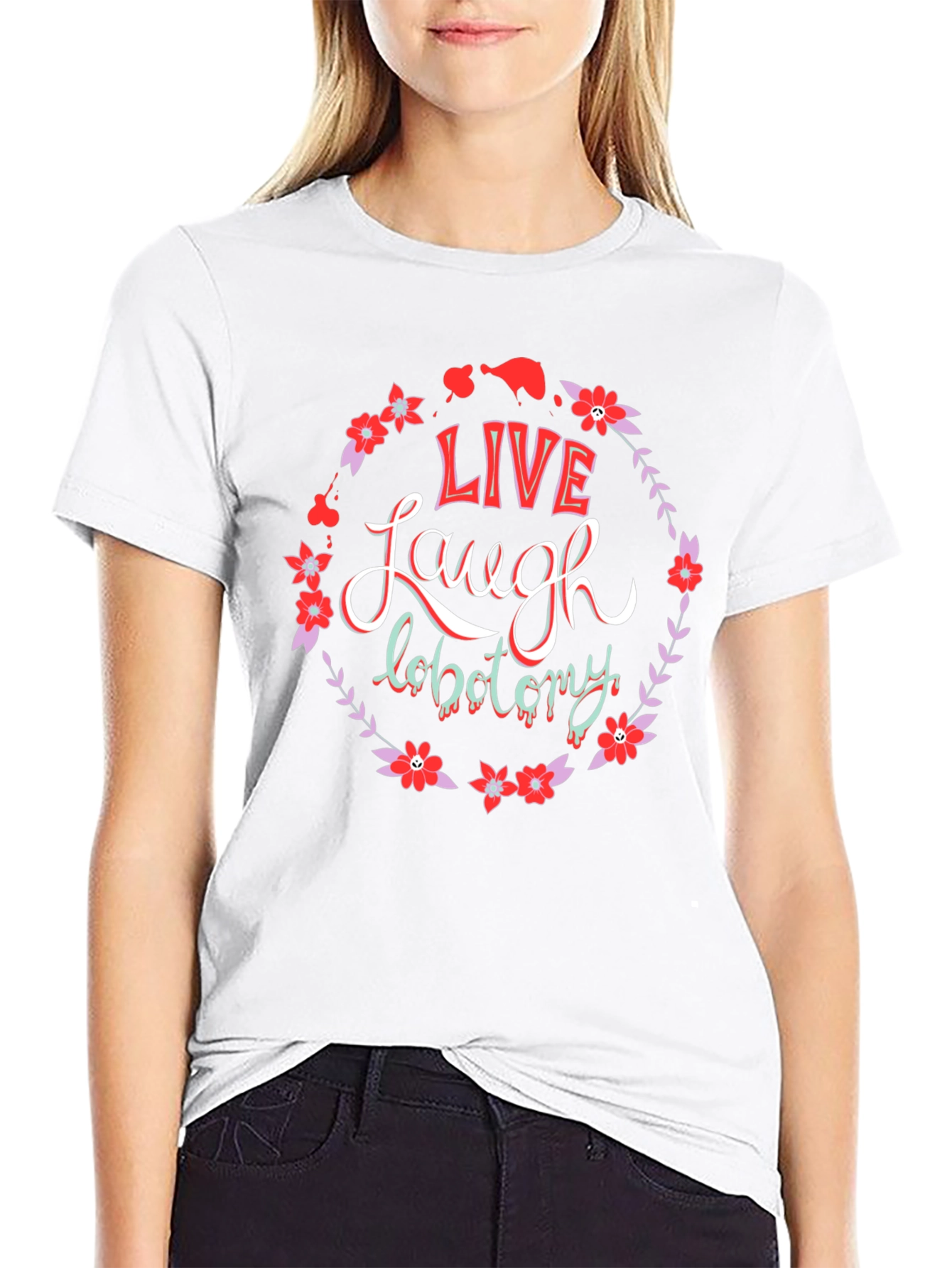 Live Laugh Lobotomy Graphic Tee