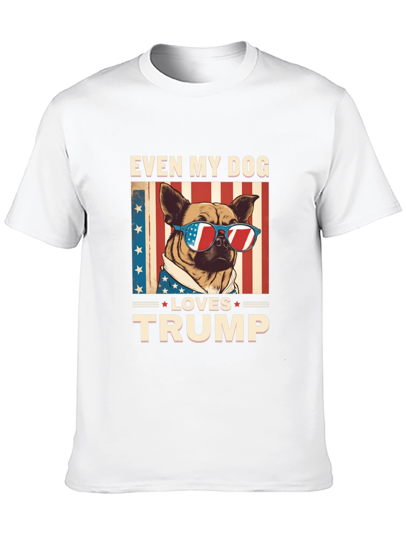 Even My Dog Loves Trump T-Shirt Patriotic American Flag