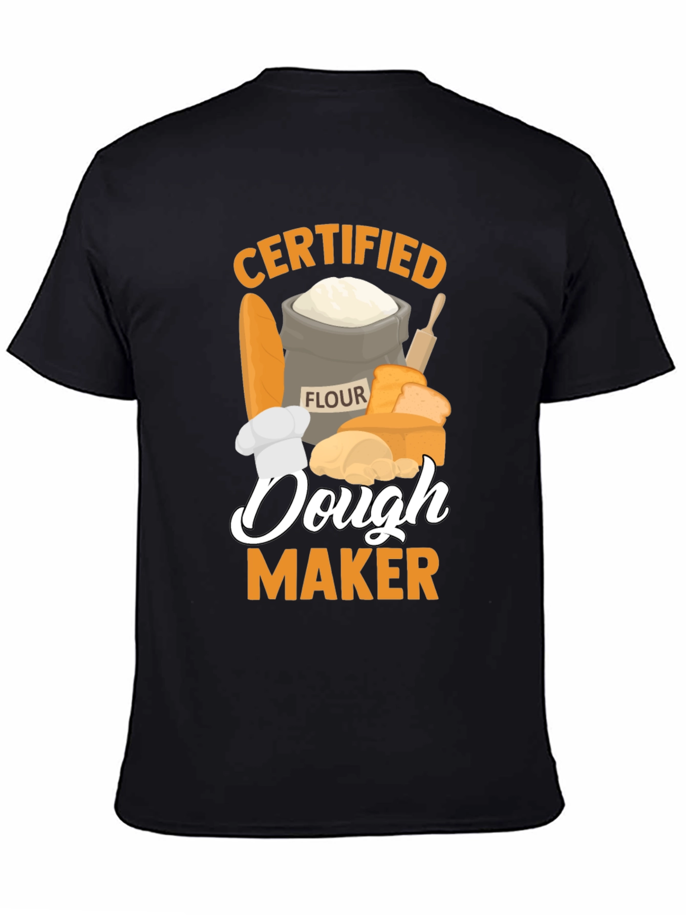 Certified Dough Maker Graphic T-Shirt