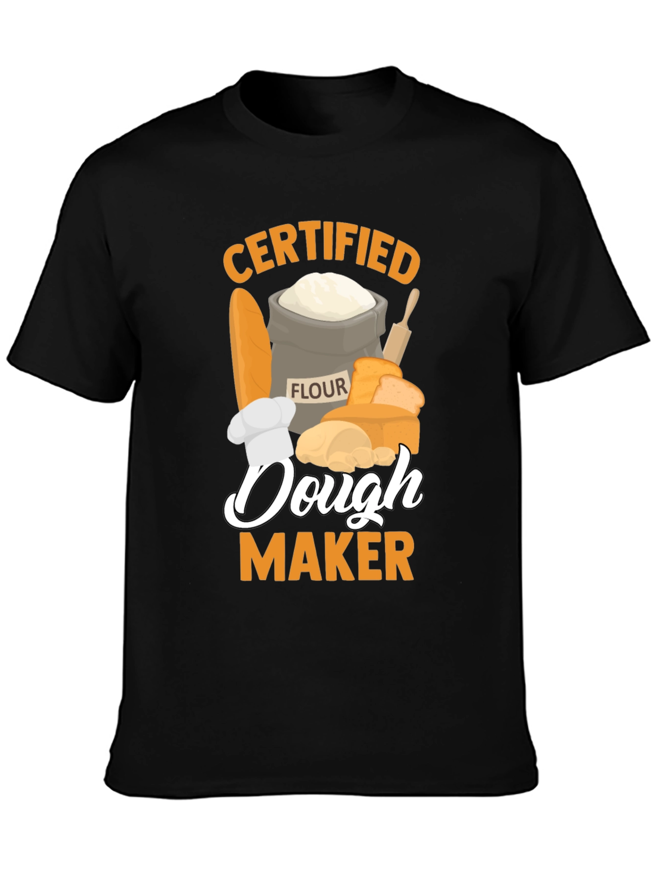 Certified Dough Maker Graphic T-Shirt