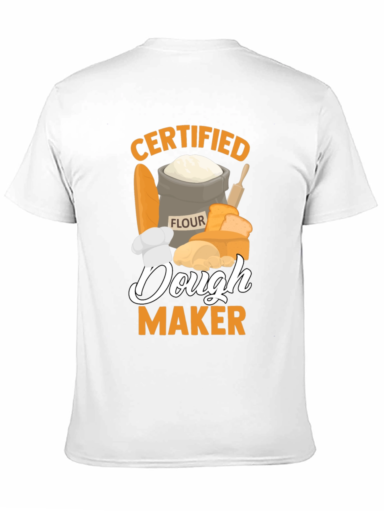 Certified Dough Maker Graphic T-Shirt