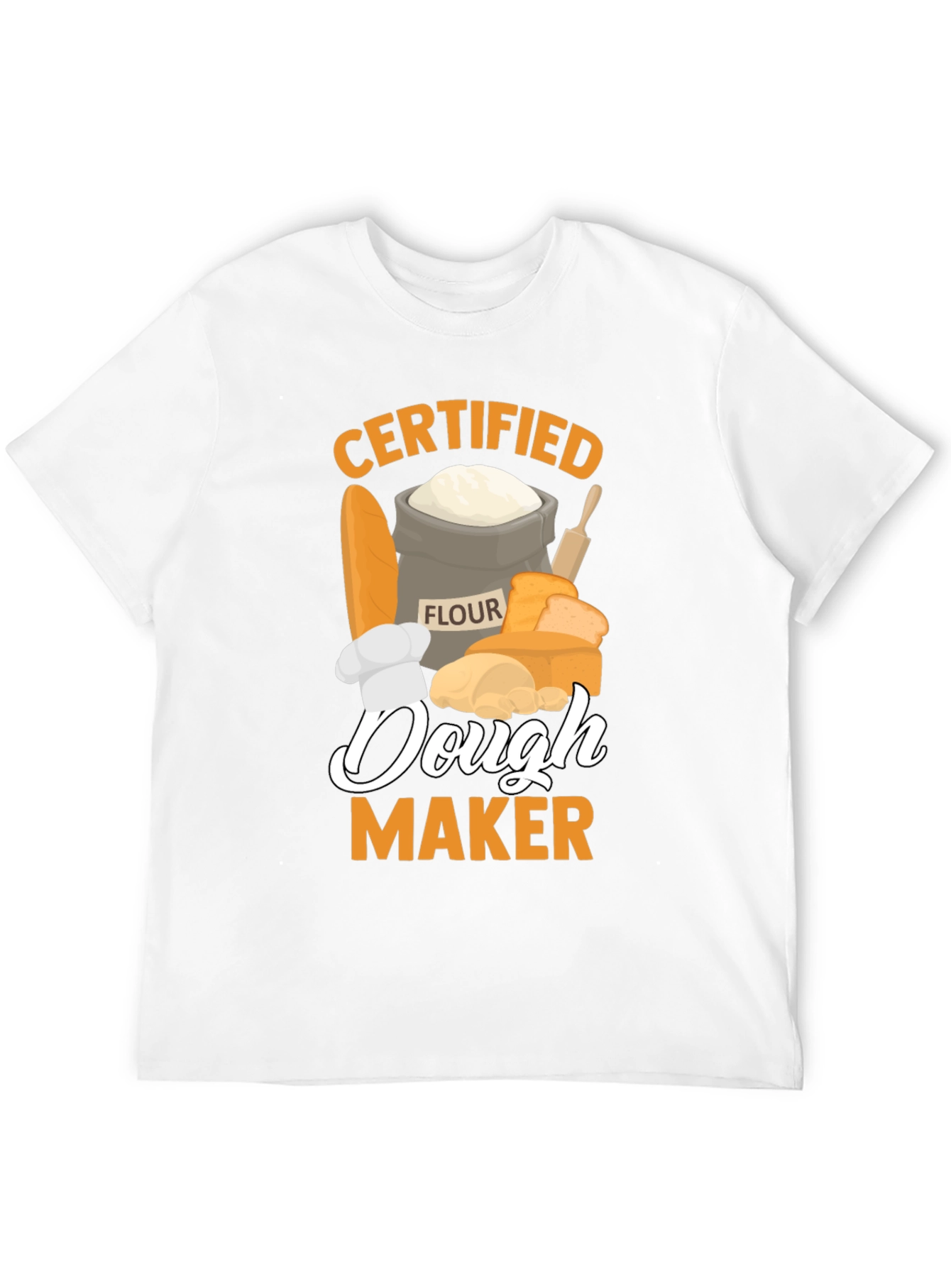 Certified Dough Maker Graphic T-Shirt