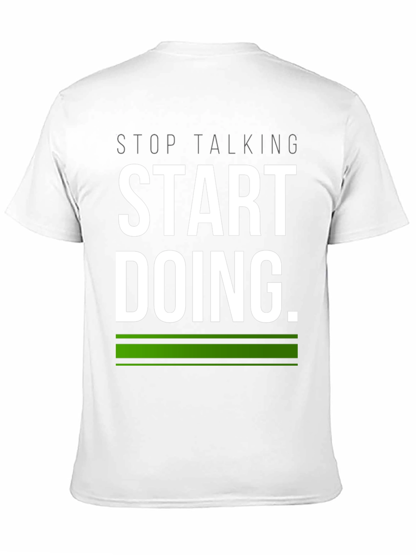 Start Doing Tee - Motivational Black T-Shirt