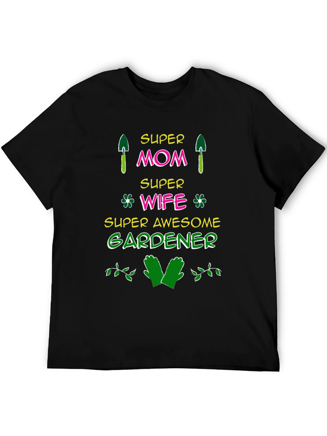 Super Mom Gardener Graphic T-Shirt
