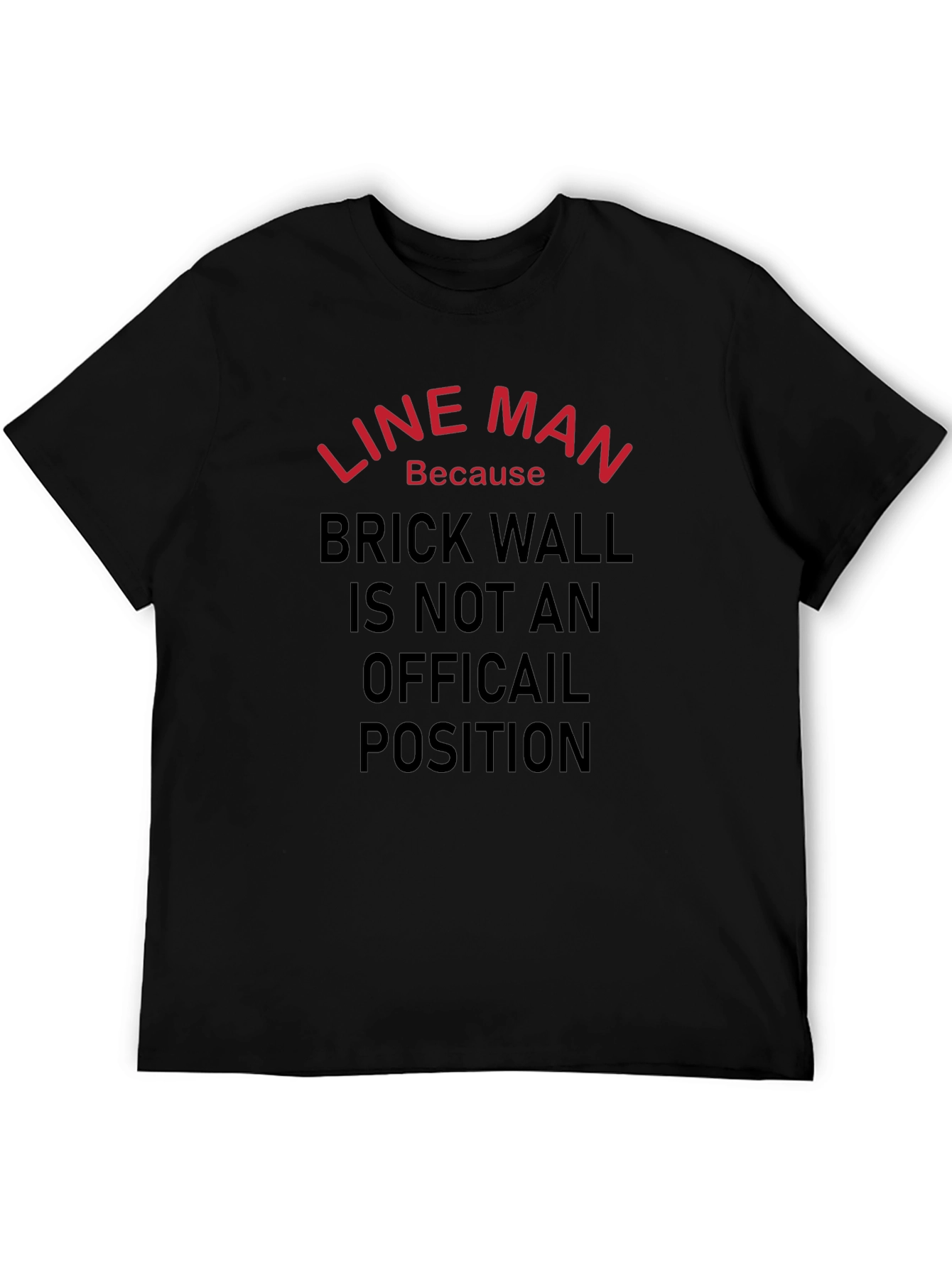 Lineman Tee - Brick Wall Position