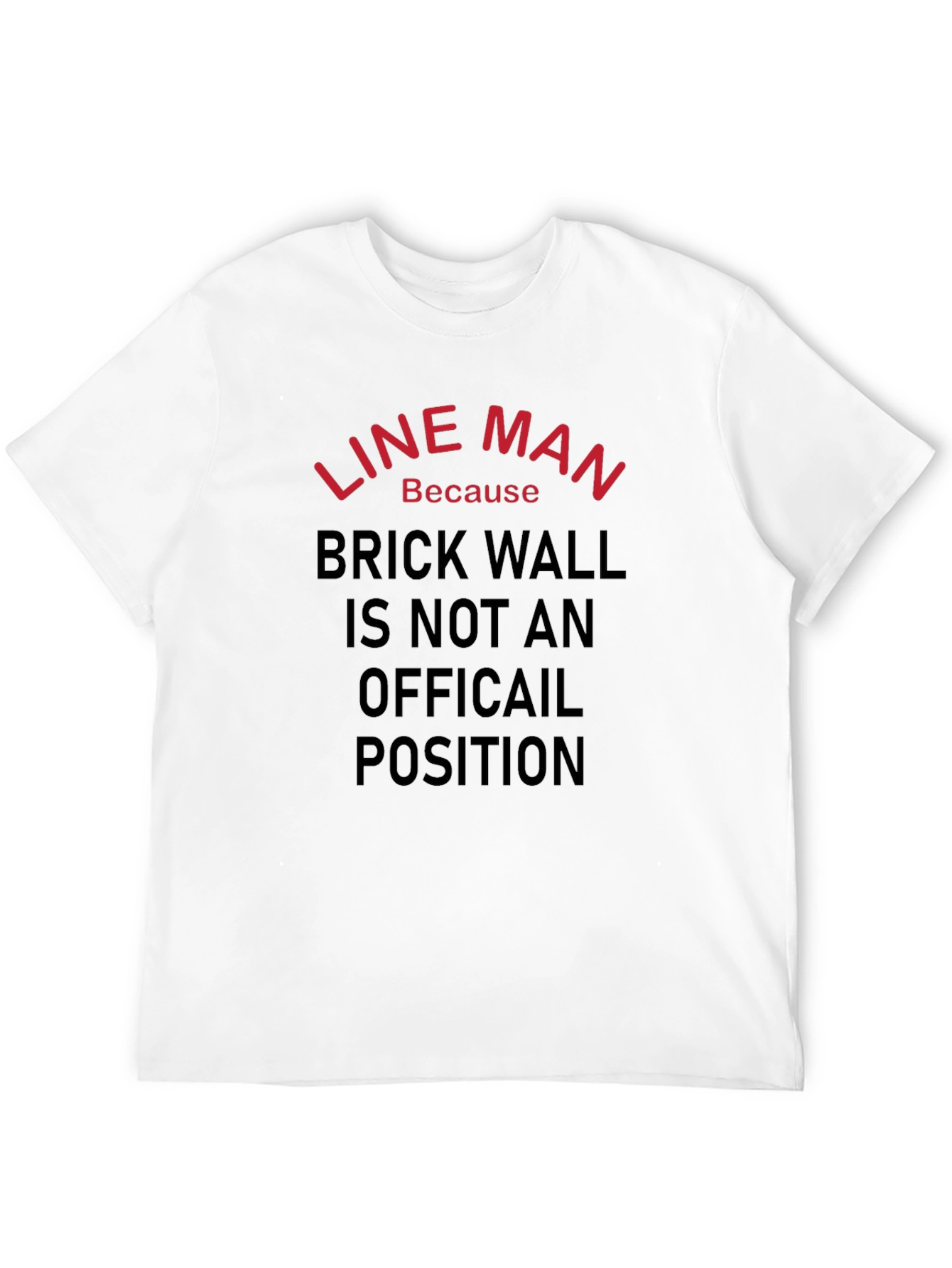 Lineman Tee - Brick Wall Position
