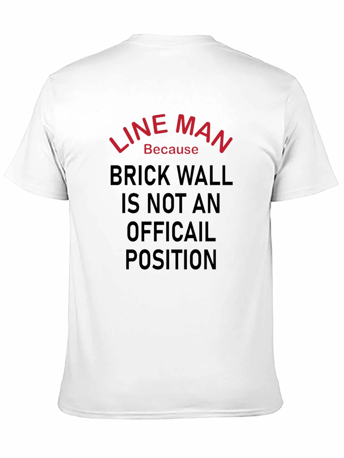 Lineman Tee - Brick Wall Position