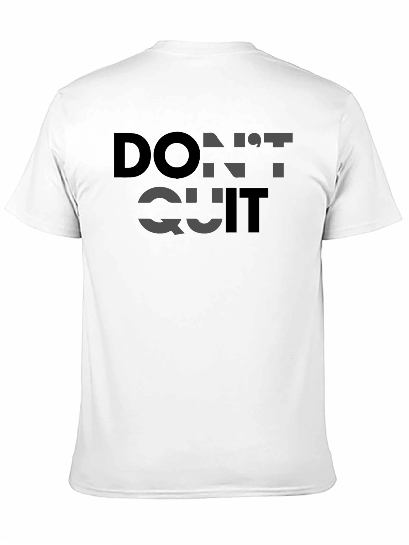 Motivational Dont Quit T-Shirt - Black Cotton Graphic Tee