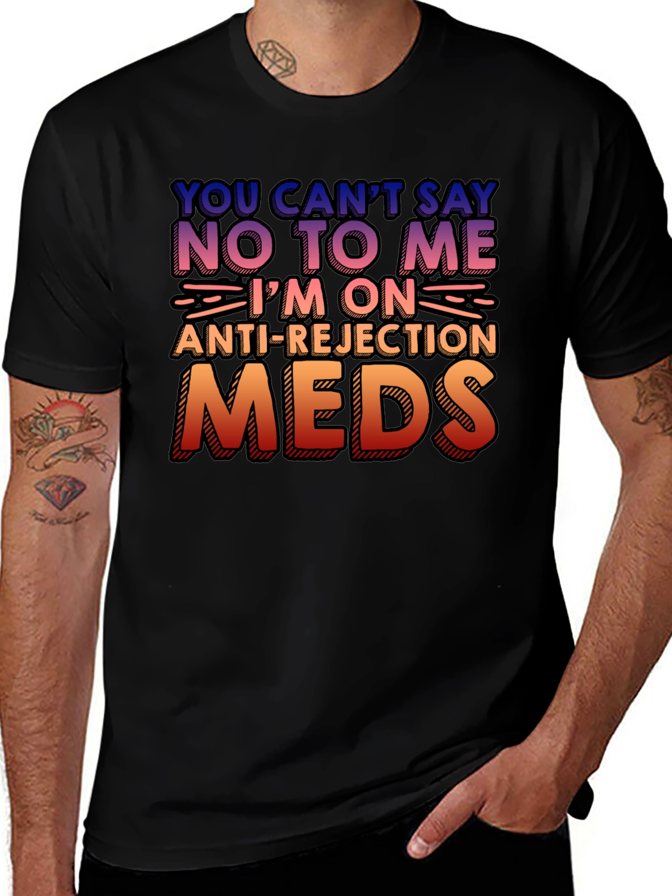 Anti-Rejection Meds Graphic Tee