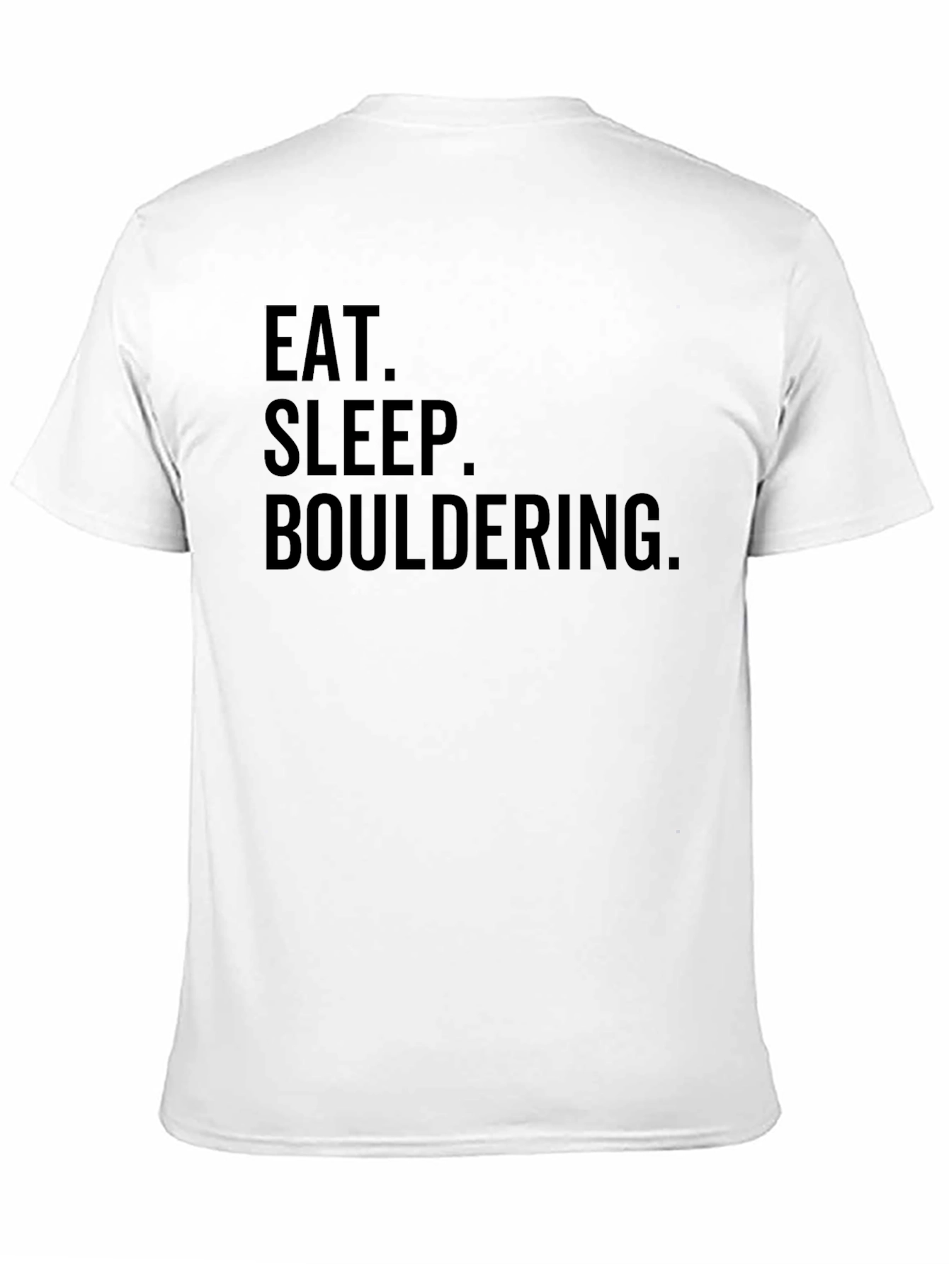 Eat Sleep Bouldering Tee - Rock Climbing T-Shirt