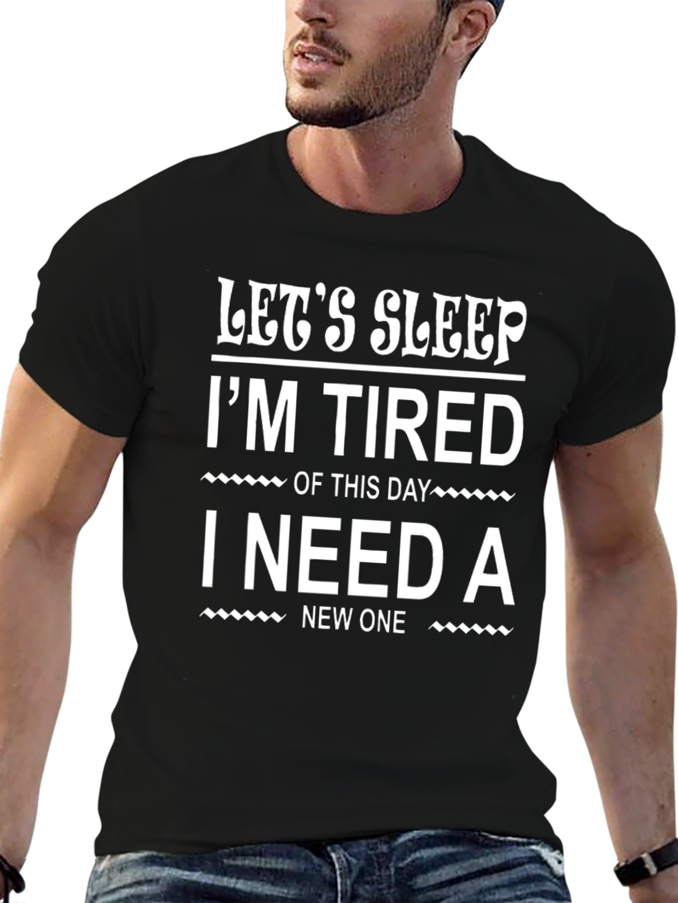 Lets Sleep Im Tired Graphic T-Shirt