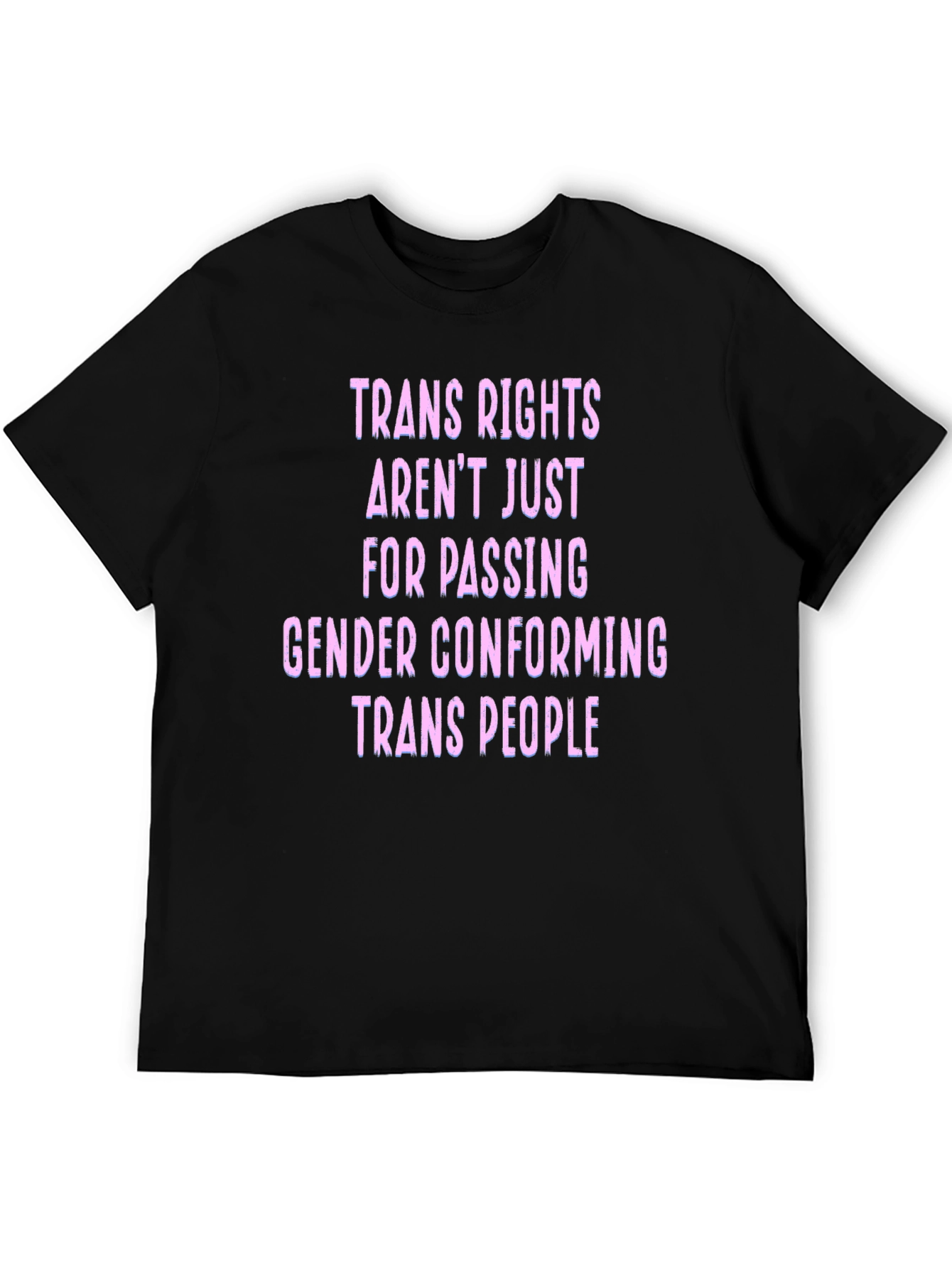 Trans Rights T-Shirt - Gender Equality & Support