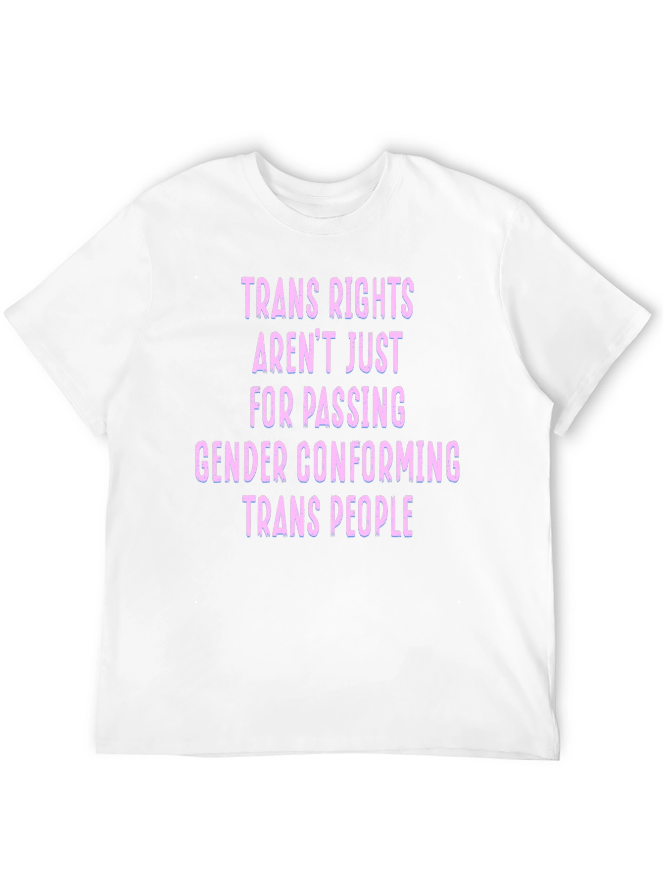 Trans Rights T-Shirt - Gender Equality & Support