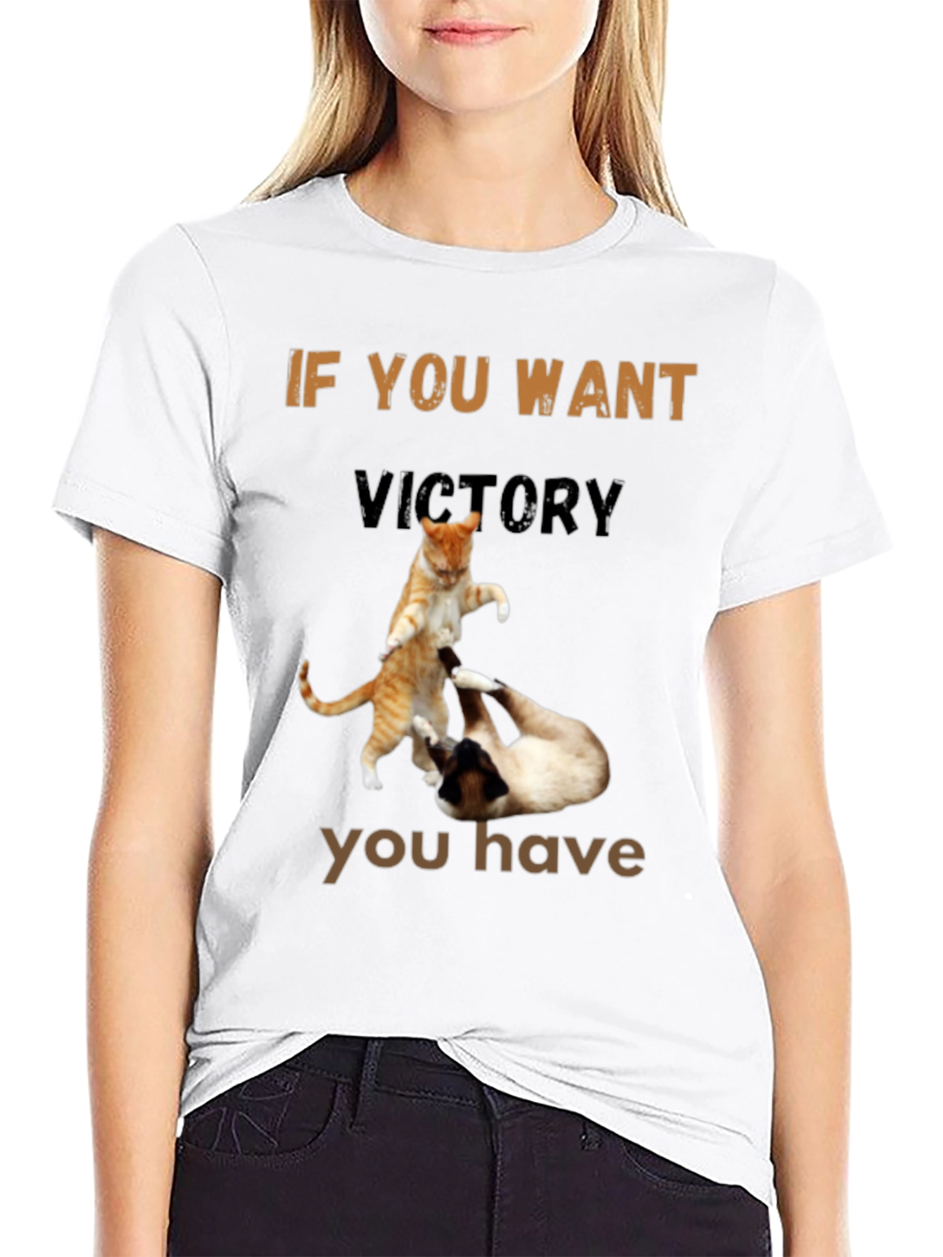 Fighting Cats T-Shirt - If You Want Victory