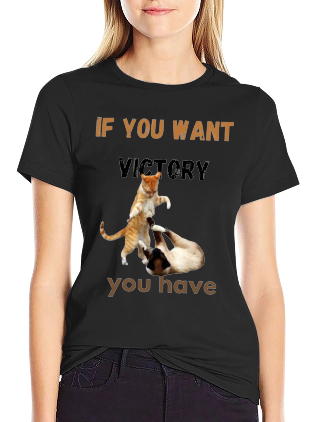 Fighting Cats T-Shirt - If You Want Victory