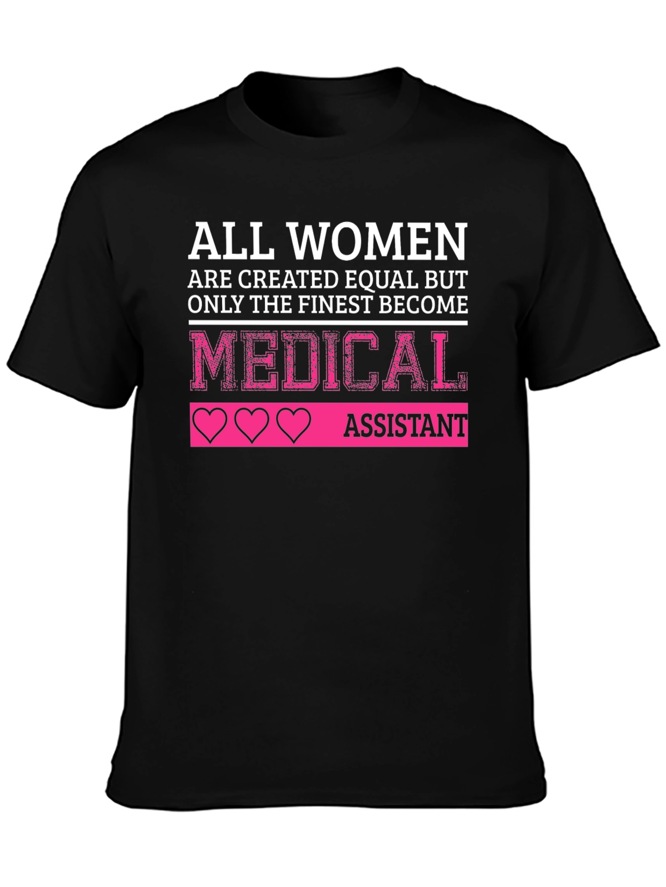 Finest Women Medical Assistant Black T-Shirt